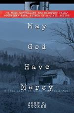 May God Have Mercy: A True Story of Crime and Punishment