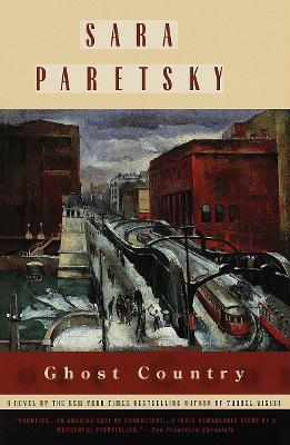 Ghost Country: A Novel - Sara Paretsky - cover