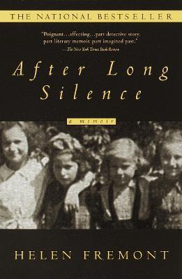 After Long Silence: A Memoir - Helen Fremont - cover