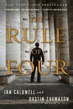 The Rule of Four: A Novel