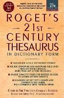 Roget's 21st Century Thesaurus: Updated and Expanded 3rd Edition, in Dictionary Form