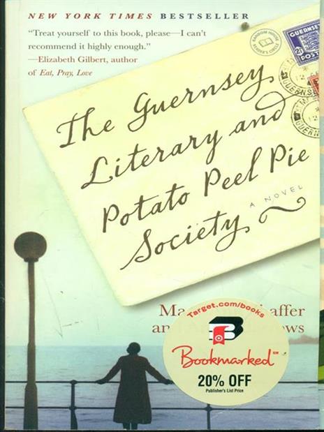 The Guernsey Literary and Potato Peel Pie Society: A Novel - Mary Ann Shaffer,Annie Barrows - cover