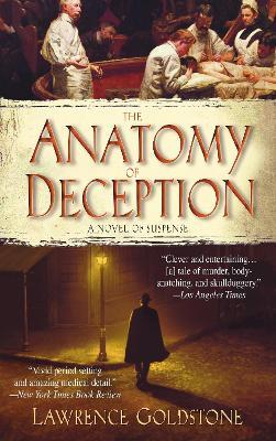 The Anatomy of Deception: A Novel of Suspense - Lawrence Goldstone - cover