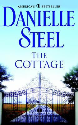 The Cottage: A Novel - Danielle Steel - cover