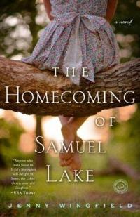 The Homecoming of Samuel Lake: A Novel - Jenny Wingfield - cover