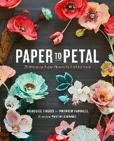 Paper to Petal - R Thuss - cover