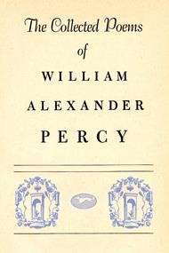 Collected Poems of William Alexander Percy
