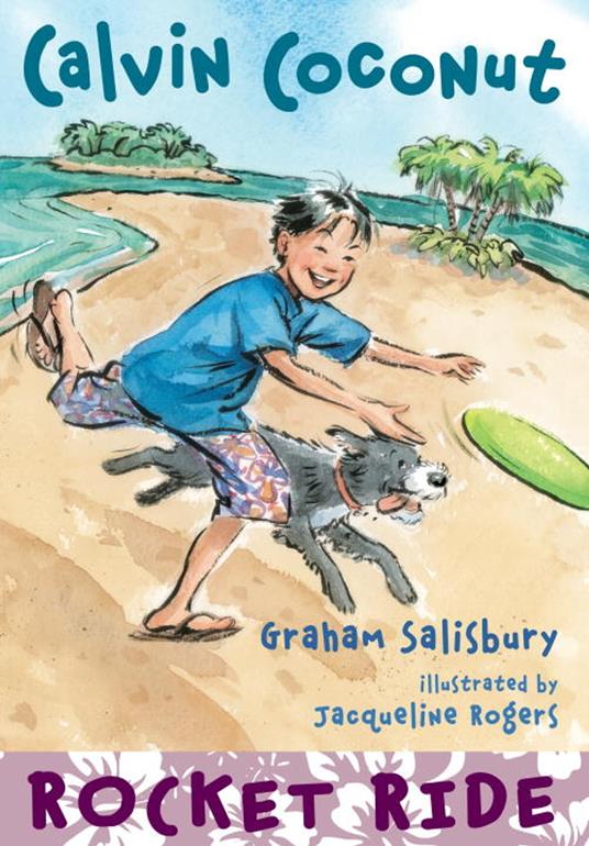 Calvin Coconut: Rocket Ride - Graham Salisbury,Jacqueline Rogers - ebook