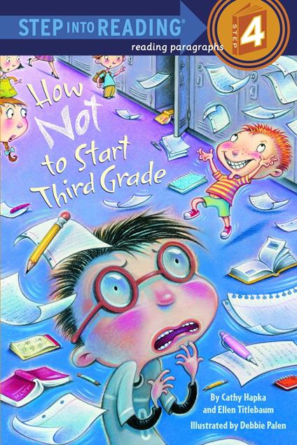 How Not to Start Third Grade - Cathy Hapka,Ellen Titlebaum,Debbie Palen - ebook