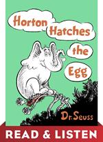 Horton Hatches the Egg: Read & Listen Edition