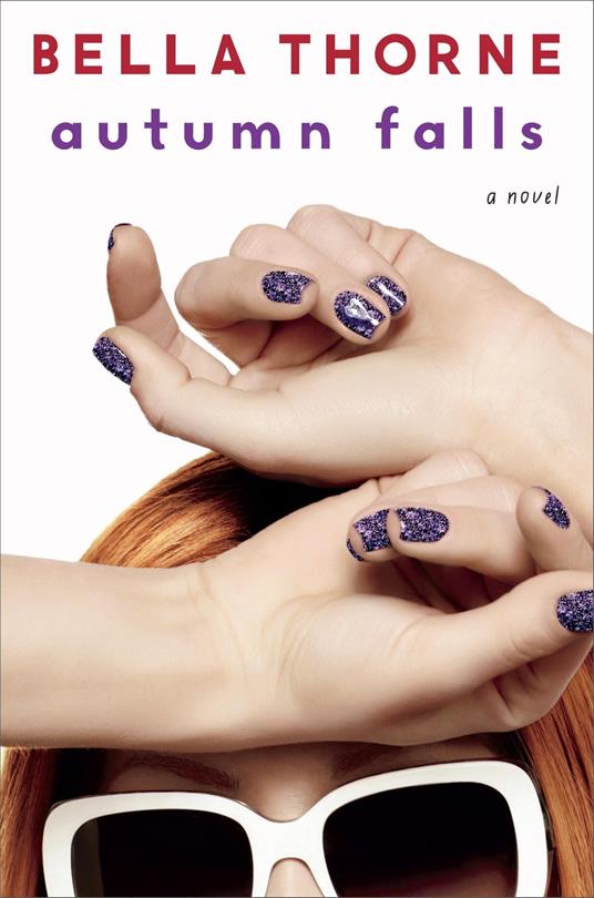 Autumn Falls - Thorne Bella - ebook