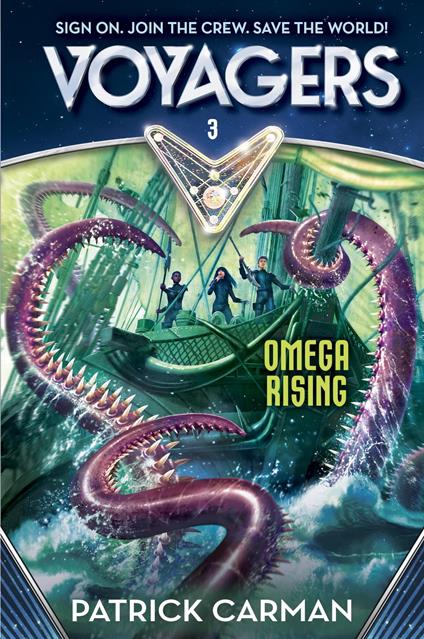 Voyagers: Omega Rising (Book 3) - Patrick Carman - ebook