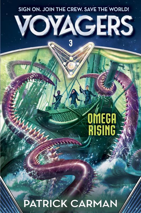 Voyagers: Omega Rising (Book 3) - Patrick Carman - ebook