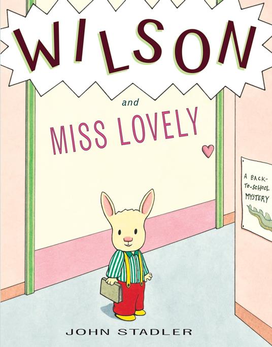 Wilson and Miss Lovely - John Stadler - ebook