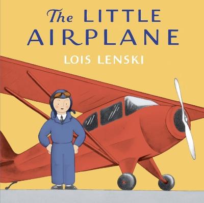 The Little Airplane - Lois Lenski - cover