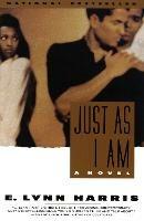 Just As I Am: A Novel - E. Lynn Harris - cover