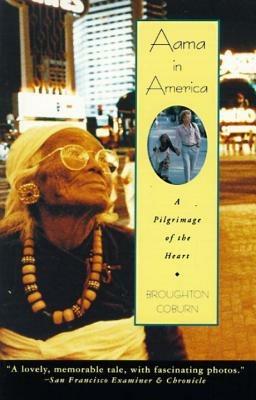 Aama in America: A Pilgrimage of the Heart - Broughton Coburn - cover