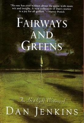 Fairways and Greens - Dan Jenkins - cover