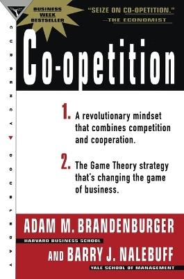 Co-Opetition - Adam M. Brandenburger,Barry J. Nalebuff - cover