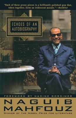 Echoes of an Autobiography - Naguib Mahfouz - cover