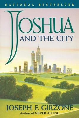 Joshua and the City - Joseph F. Girzone - cover