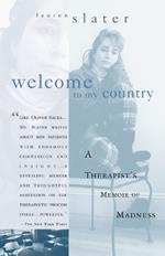 Welcome to My Country: A Therapist's Memoir of Madness