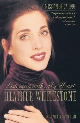 Listening with My Heart - Heather Whitestone - cover