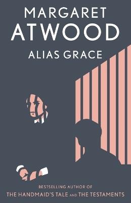 Alias Grace: A Novel - Margaret Atwood - cover