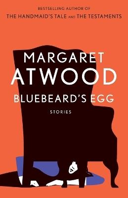 Bluebeard's Egg: Stories - Margaret Atwood - cover