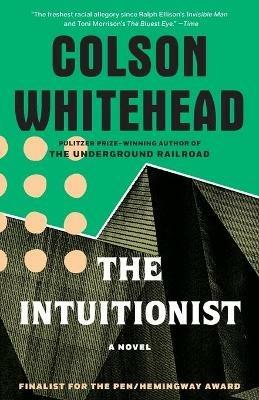 The Intuitionist: A Novel - Colson Whitehead - cover