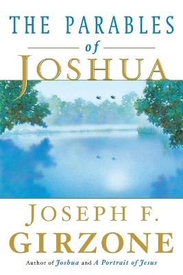 The Parables of Joshua - Joseph F. Girzone - cover