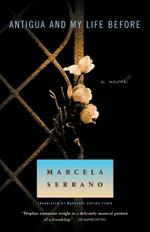 Antigua and My Life Before: A Novel