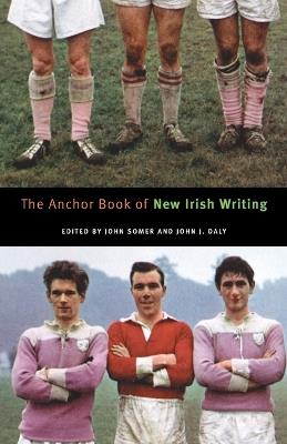 The Anchor Book of New Irish Writing - cover