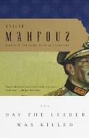 The Day the Leader Was Killed - Naguib Mahfouz - cover