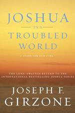 Joshua in a Troubled World