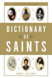 Dictionary of Saints - John J. Delaney - cover