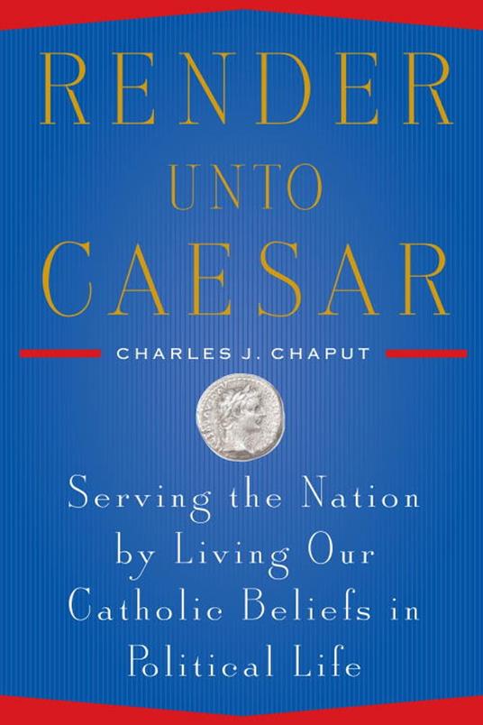 Render Unto Caesar