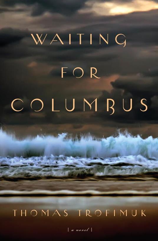 Waiting For Columbus