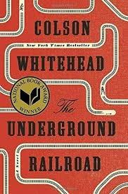 The Underground Railroad (Pulitzer Prize Winner) (National Book Award Winner) (Oprah's Book Club): A Novel - Colson Whitehead - cover