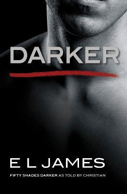 Darker: Fifty Shades Darker as Told by Christian - E L James - cover
