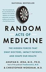 Random Acts of Medicine