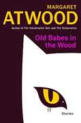 Old Babes in the Wood: Stories 