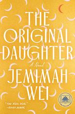 The Original Daughter: A GMA Book Club Pick