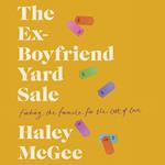 The Ex-Boyfriend Yard Sale