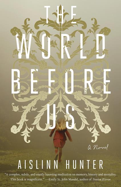 The World Before Us