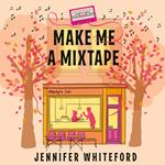 Make Me a Mixtape