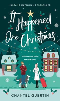 It Happened One Christmas - Chantel Guertin - cover
