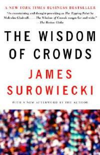 The Wisdom of Crowds - James Surowiecki - cover