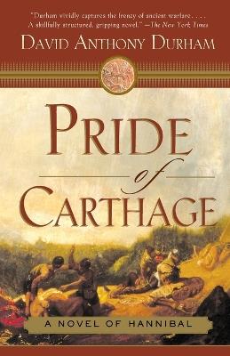 Pride of Carthage - David Anthony Durham - cover