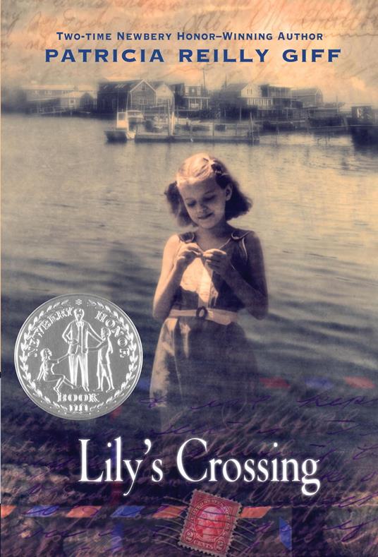 Lily's Crossing - Patricia Reilly Giff - ebook